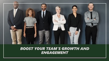 Unleash Your Team’s Potential: Building a Culture of Growth through Participation and Engagement